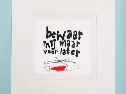 Geschetst voor jou: Bewaar mij maar voor later