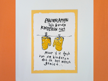 Geschetst voor jou: Pannenlappen zijn handig, kinderen niet